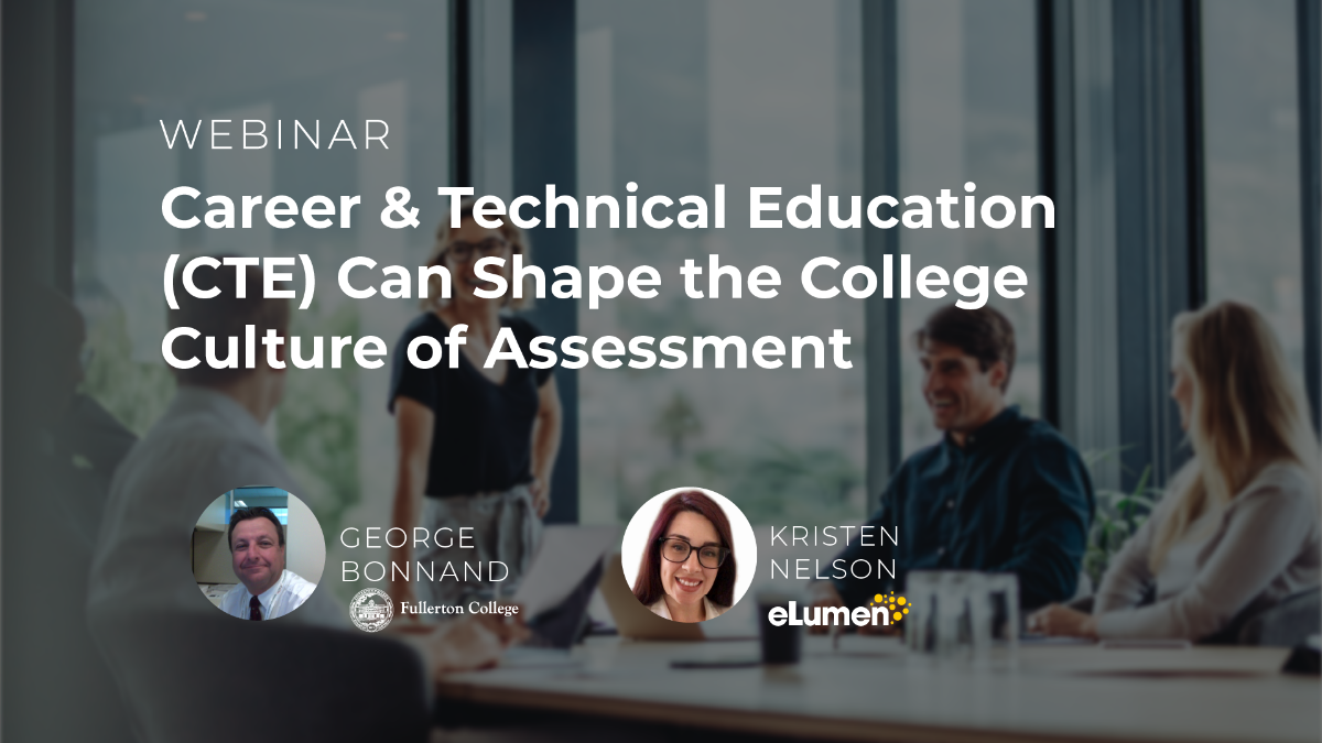 Career & Technical Education (CTE) Can Shape the College Culture of Assessment-1