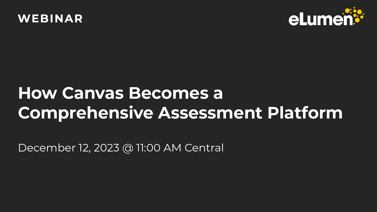 How Canvas Becomes a Comprehensive Assessment Platform