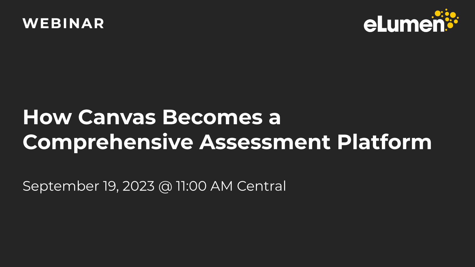 How Canvas Becomes a Comprehensive Assessment Platform